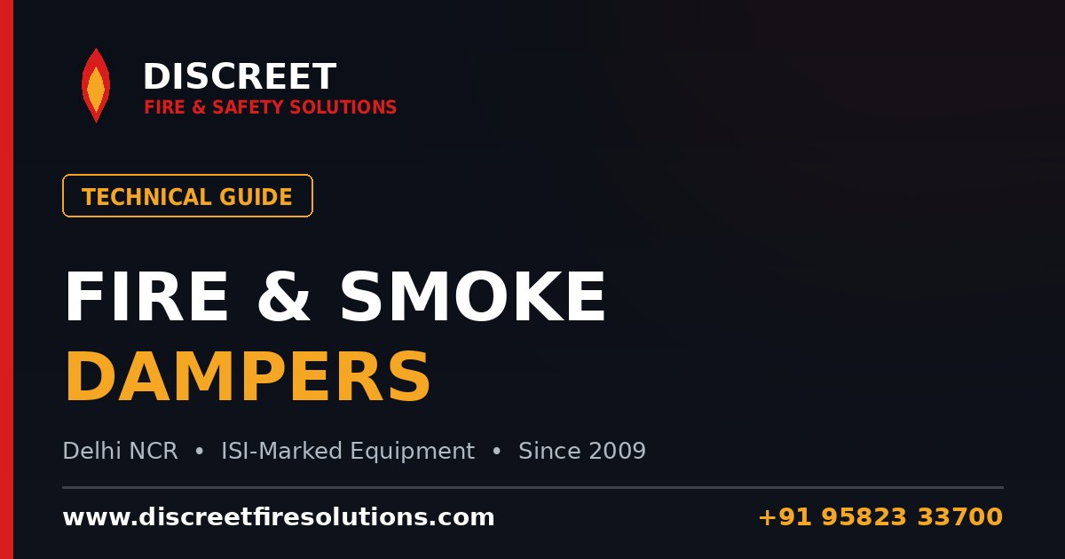 Fire & Smoke Dampers and Smoke Management Systems Explained — Discreet Fire and Safety Solutions